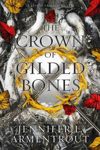 The Crown of Gilded Bones Blood And Ash Series Book 3