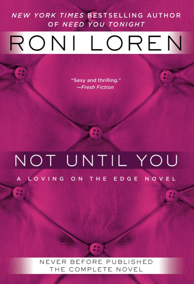 Loving on the Edge series Not Until You